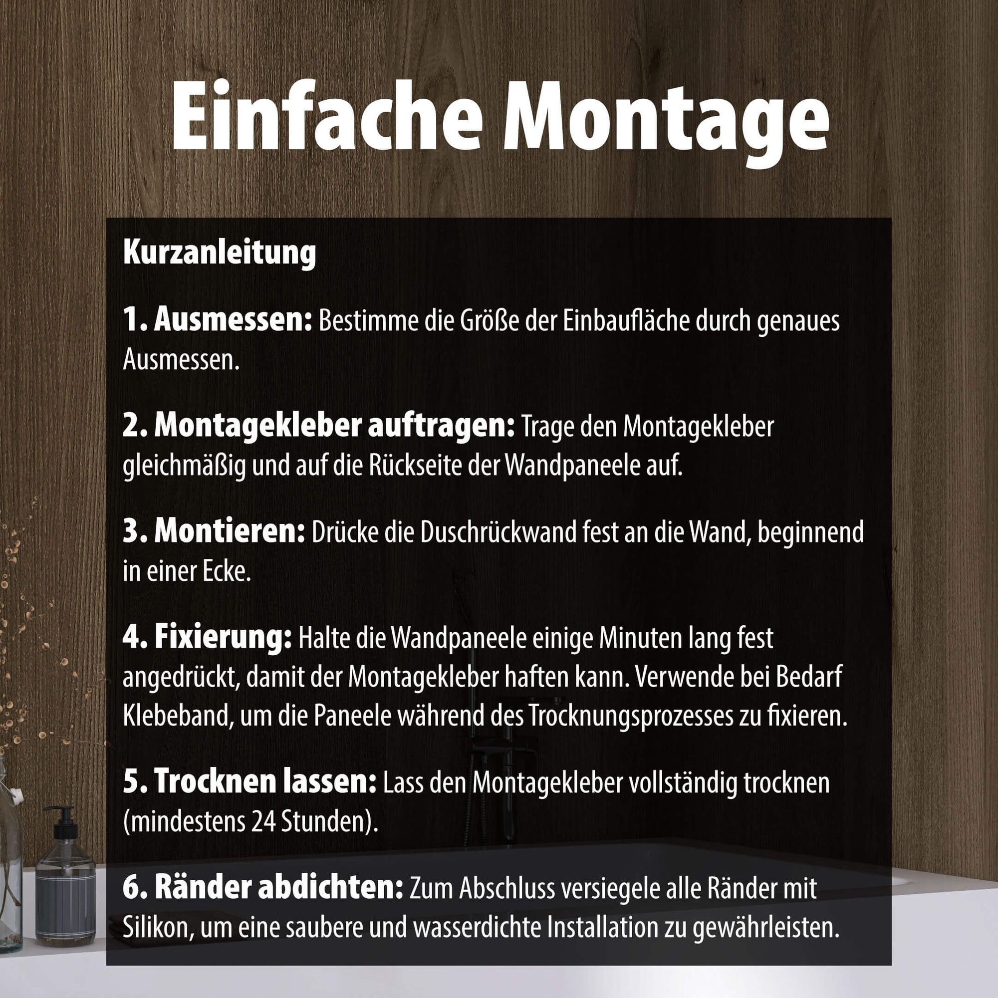 Montage Kurzanleitung für Wallando Duschrückplatten - Landhaus Eiche