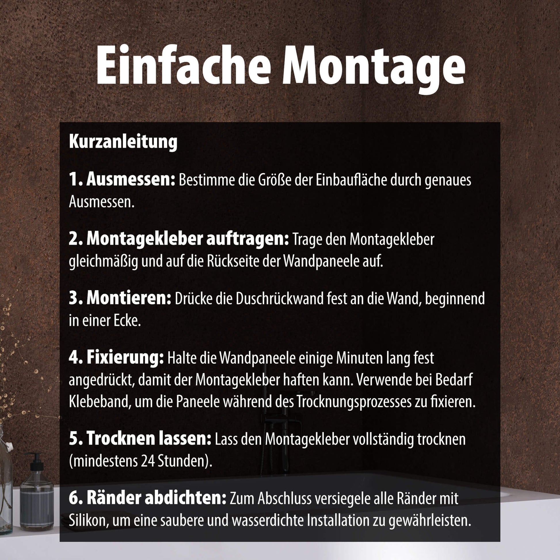 Montage Kurzanleitung für Wallando Duschrückplatten - Rostbraun